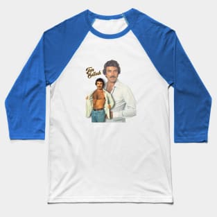 Tom Selleck is the Daddy Baseball T-Shirt